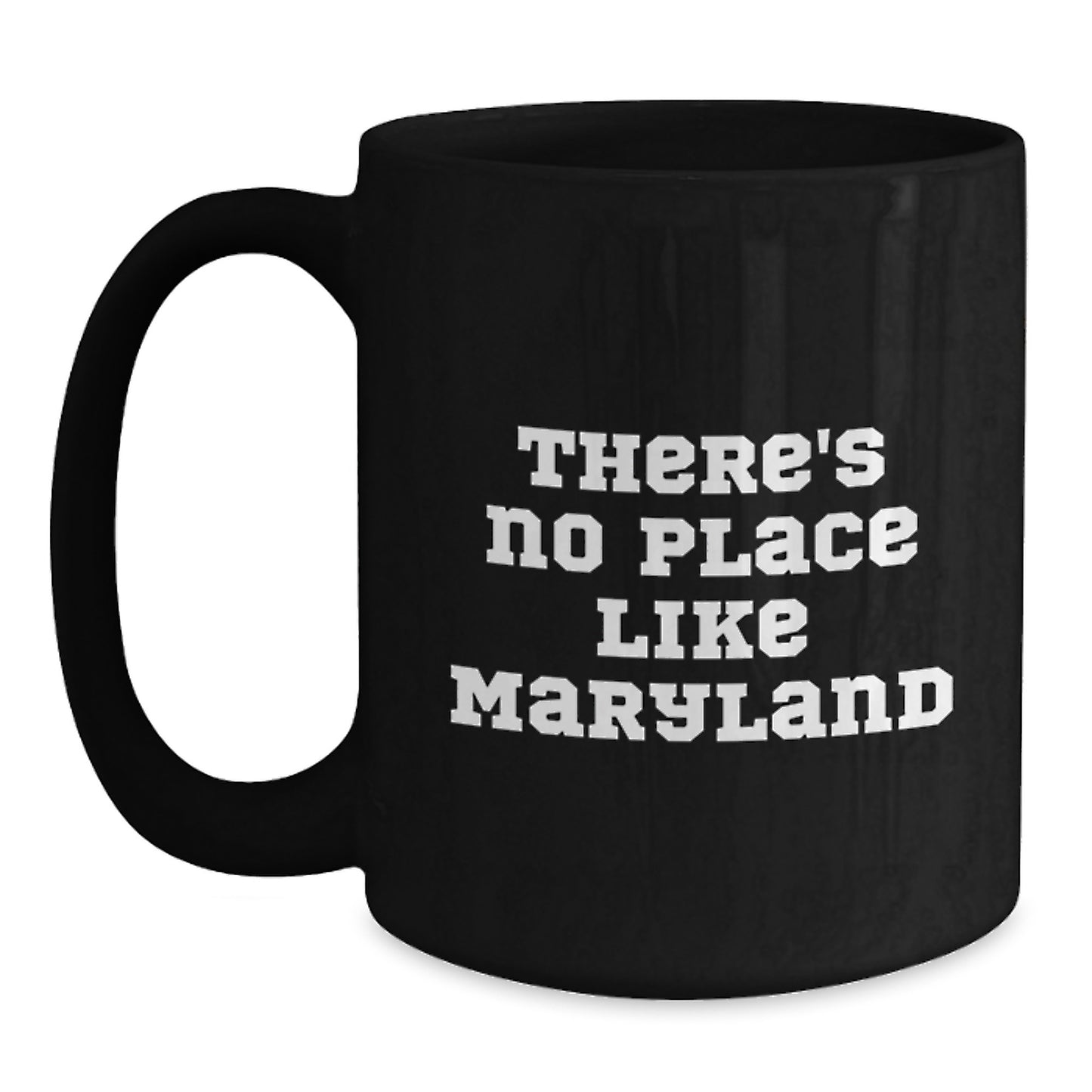 Maryland Inspired Funny Gifts from Friends for Maryland Graduates Black Coffee Mug - Main