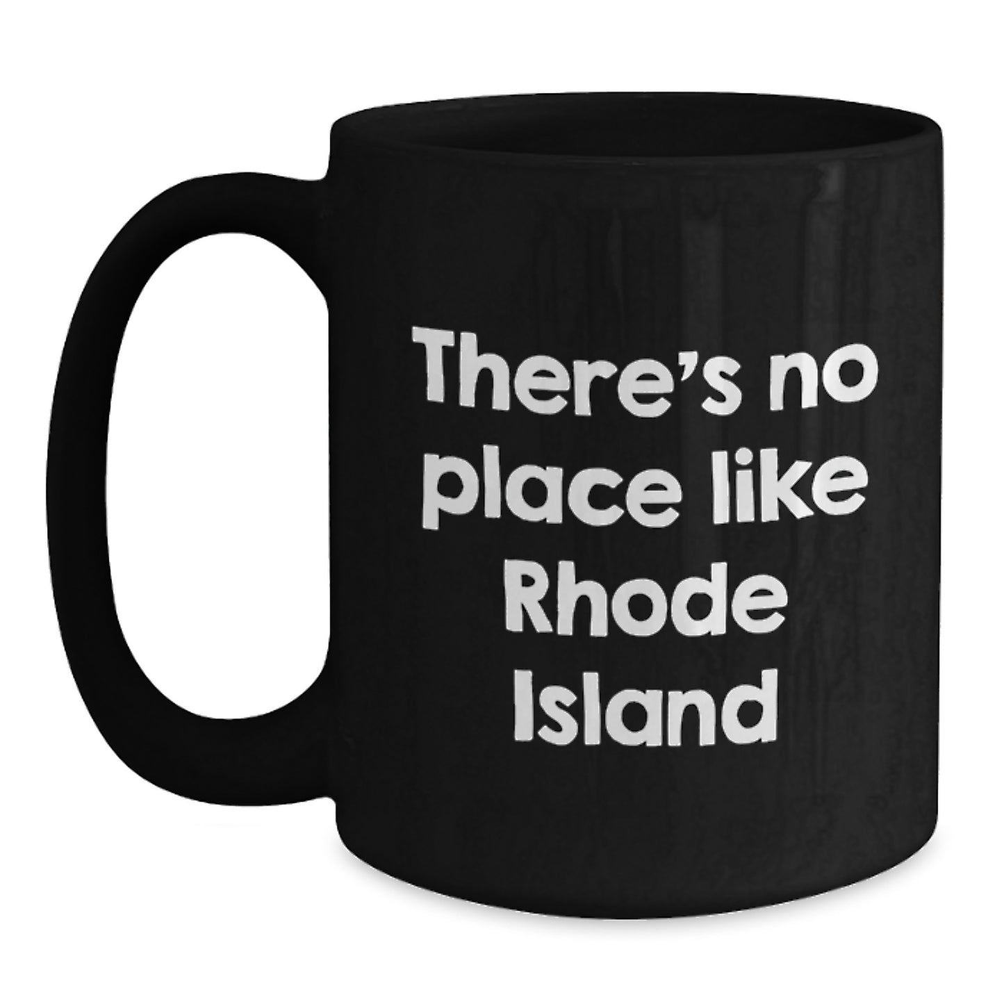 Rhode Island Gifts for Men Funny Quote Black Coffee Mug Unique Graduation - Main