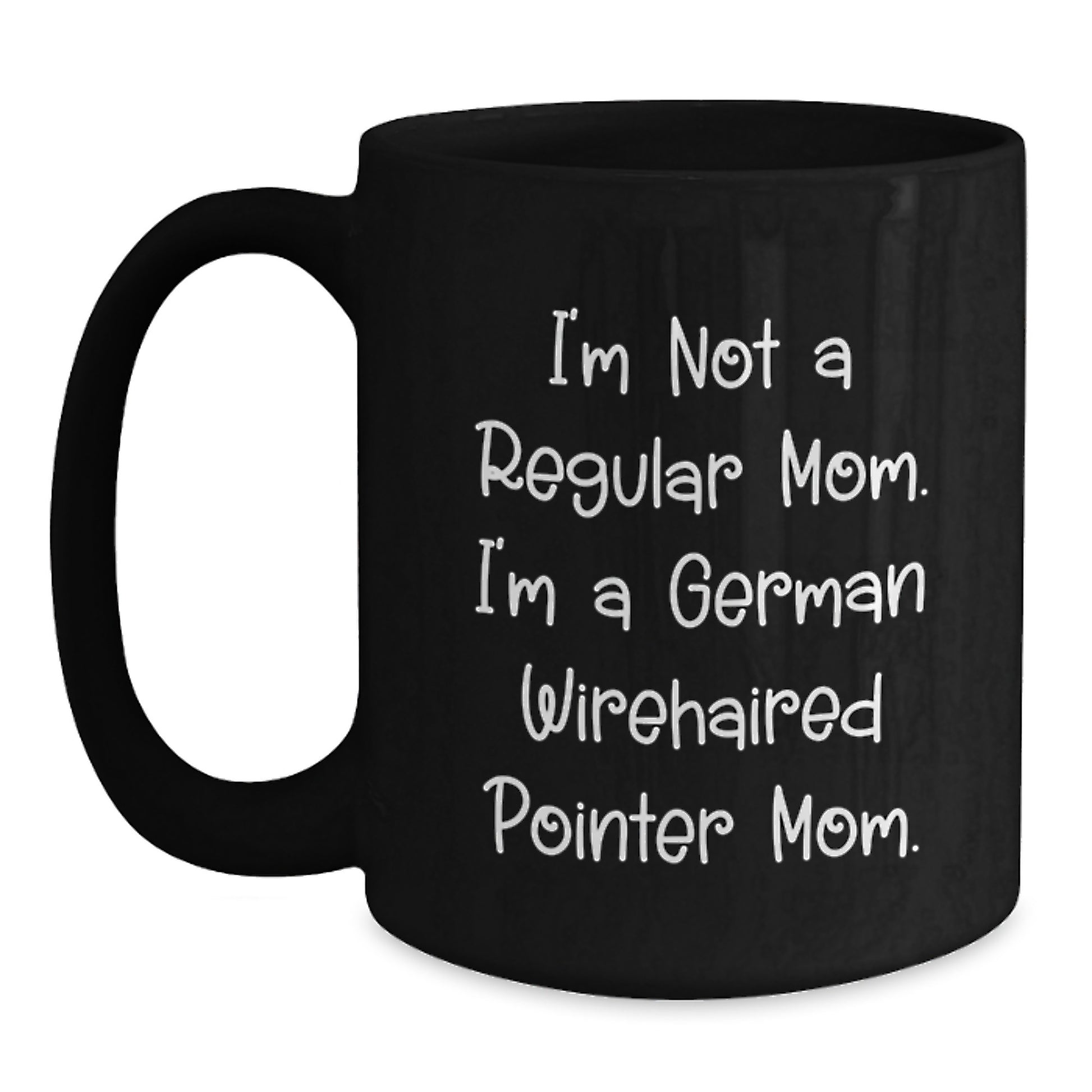 Funny German Wirehaired Pointer Dog Gifts for Mom, German Wirehaired Pointer Mom Black Coffee Mug, Gifts from Family for German Wirehaired Pointer Enthusiasts - Main