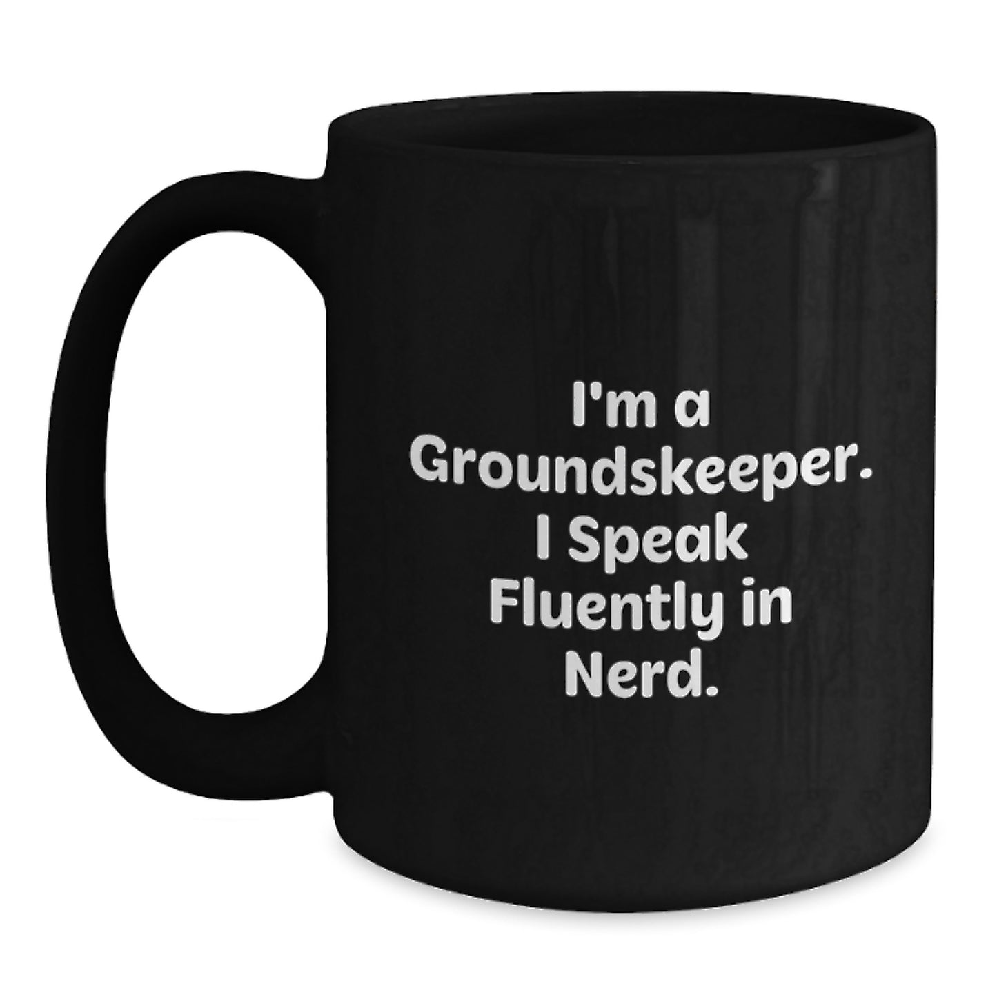 Funny groundskeeper Black Coffee Mug Gifts from Friends for groundskeeper genius Graduation Unique - Main