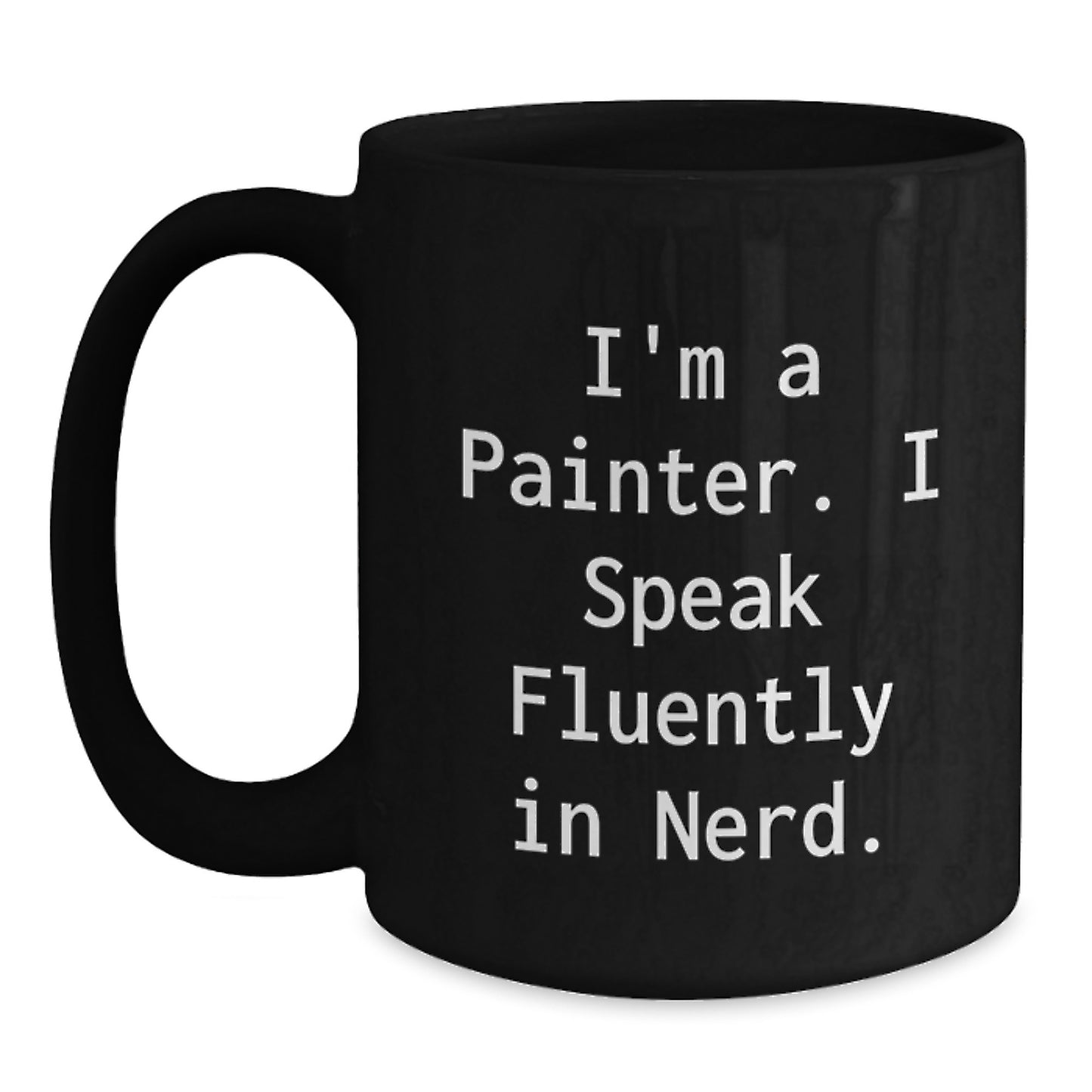 Painter Keepsake Black Coffee Mug for Him Birthday Gift and Microwave - Main