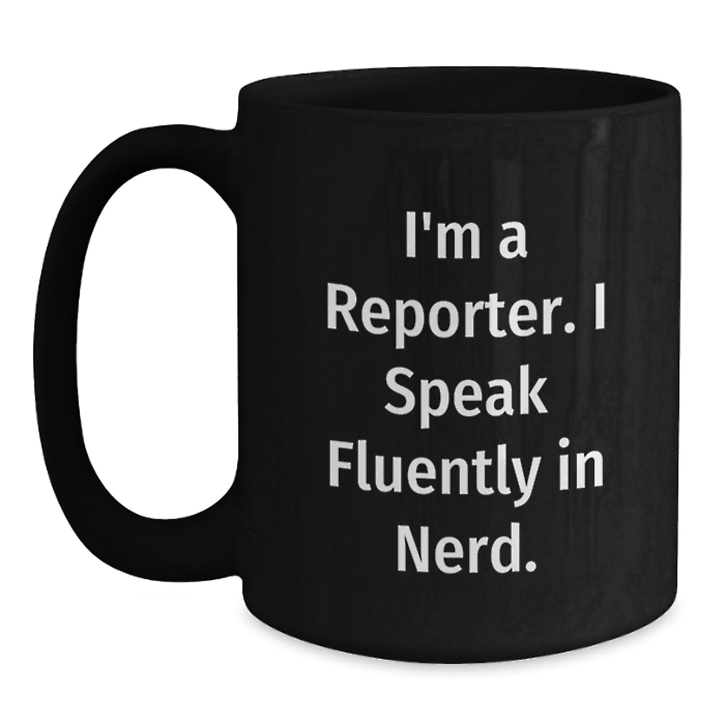 Funny Reporter Black Coffee Mug Gifts from Men for Graduation Unique - Main
