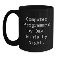 Load image into Gallery viewer, Funny Computer Programmer Gifts from Friends - Computer Programmer By Day. Ninja By Night. Black Coffee Mug - Main
