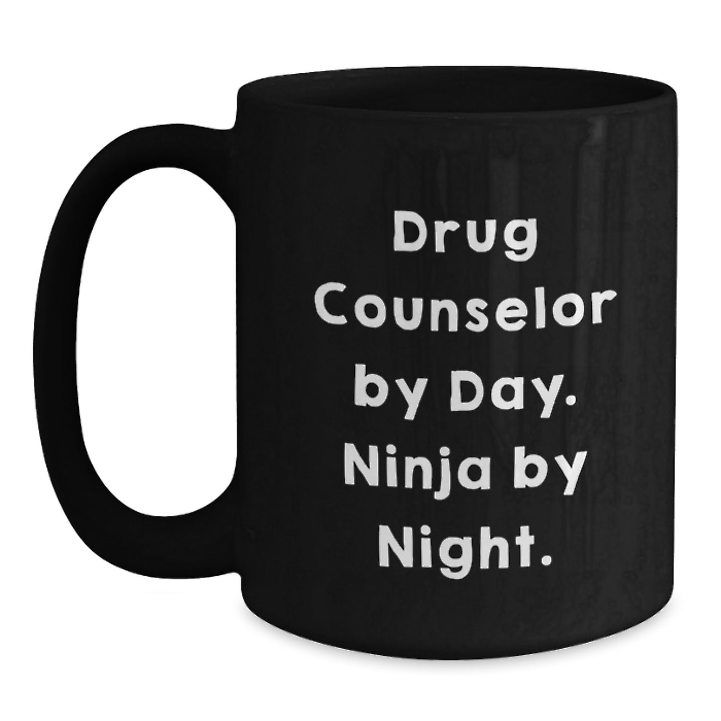 Funny Drug Counselor Gifts from Men to Graduation Unique Gifts - 'Drug Counselor By Day Ninja By Night' Black Coffee Mug for Women, Coworkers, or Family - Main