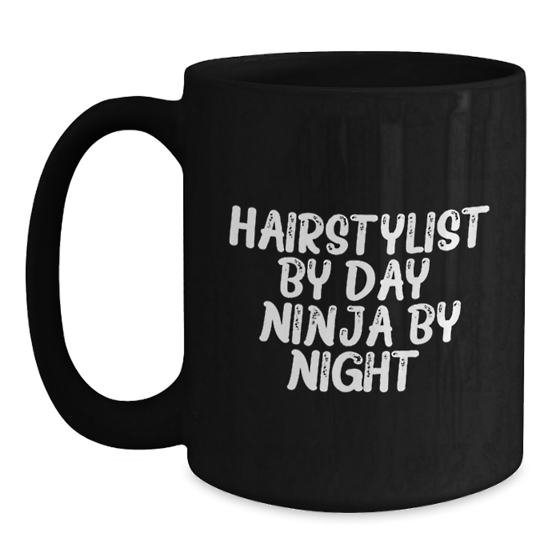 Funny Hairstylist Gifts for Friends, Unique Birthday Unique Gifts from Men, Funny Hairstylist Black Coffee Mug with 'Hairstylist By Day. Ninja By Night.' Quote - Main