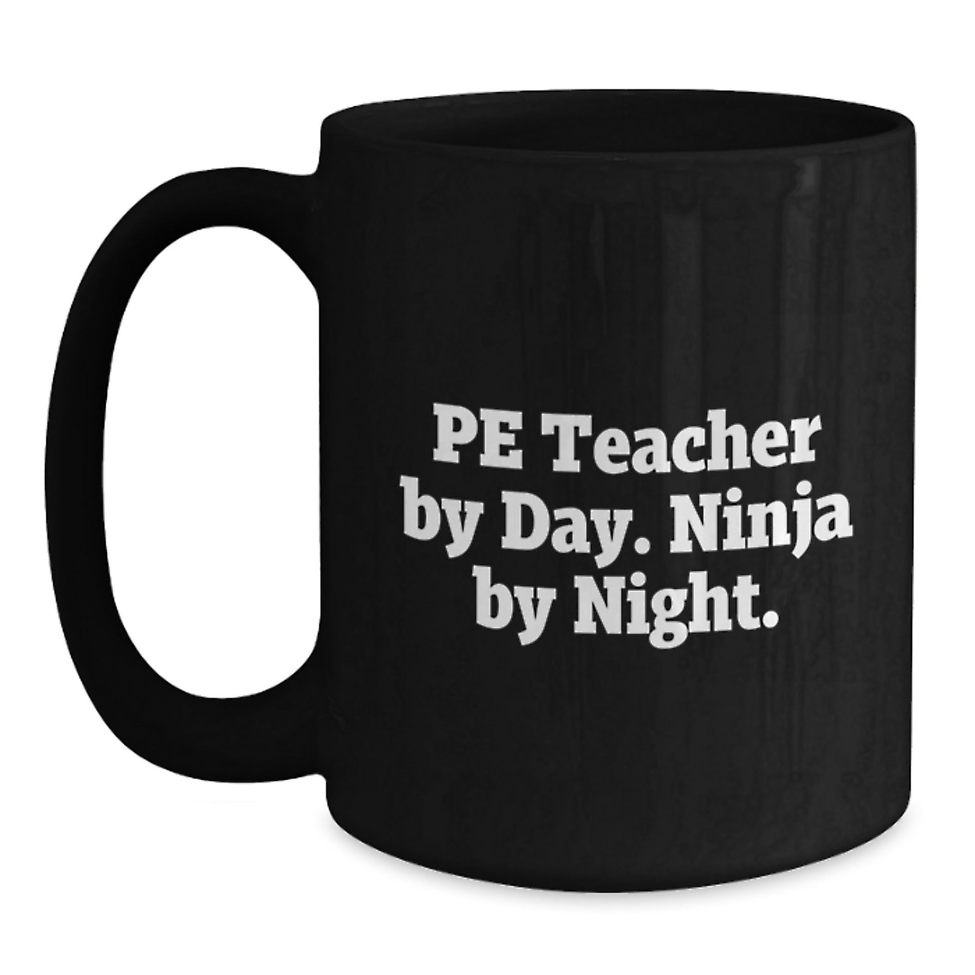 PE Teacher Keepsake Mug for Him Birthday Gift - 11oz Ceramic Safe - Main