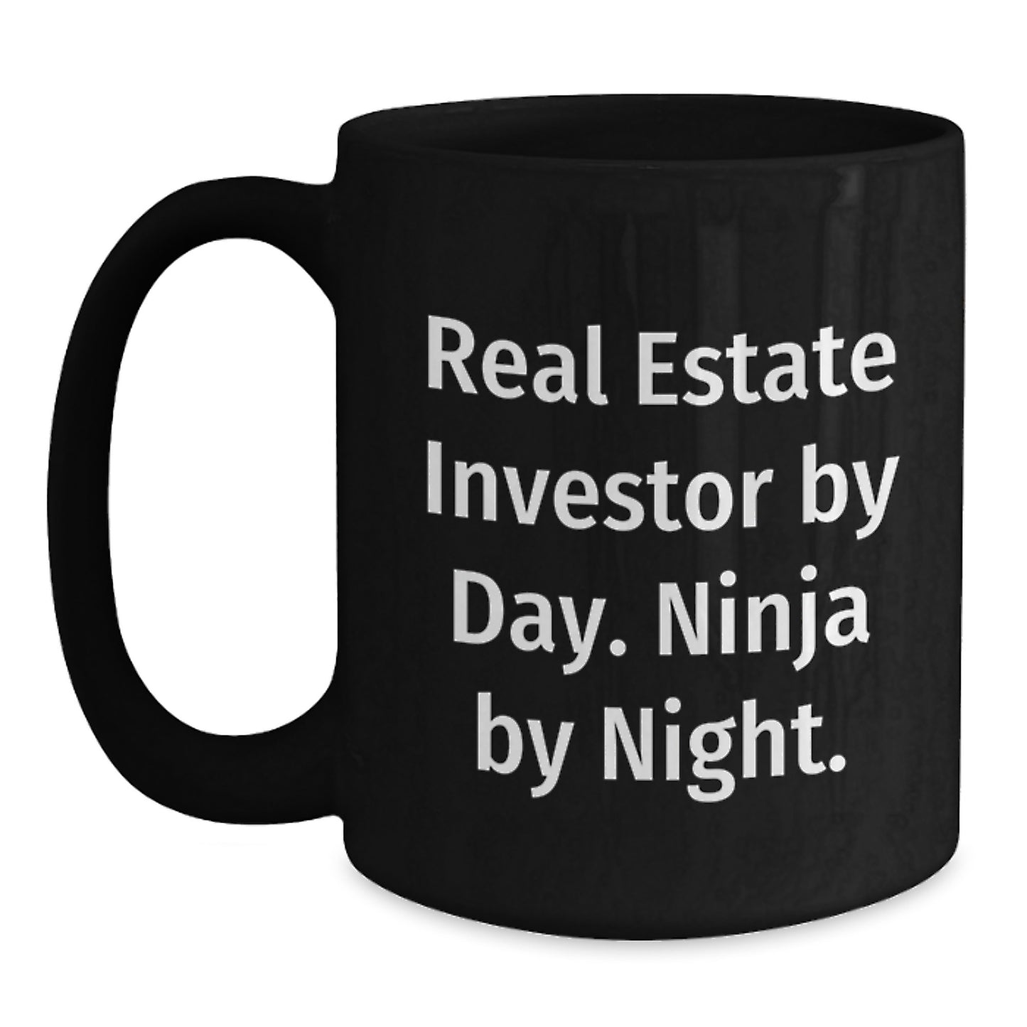 Funny Real Estate Investor Gifts for Birthday, Men - Real Estate Investor By Day. Ninja By Night. Black Coffee Mug - Main