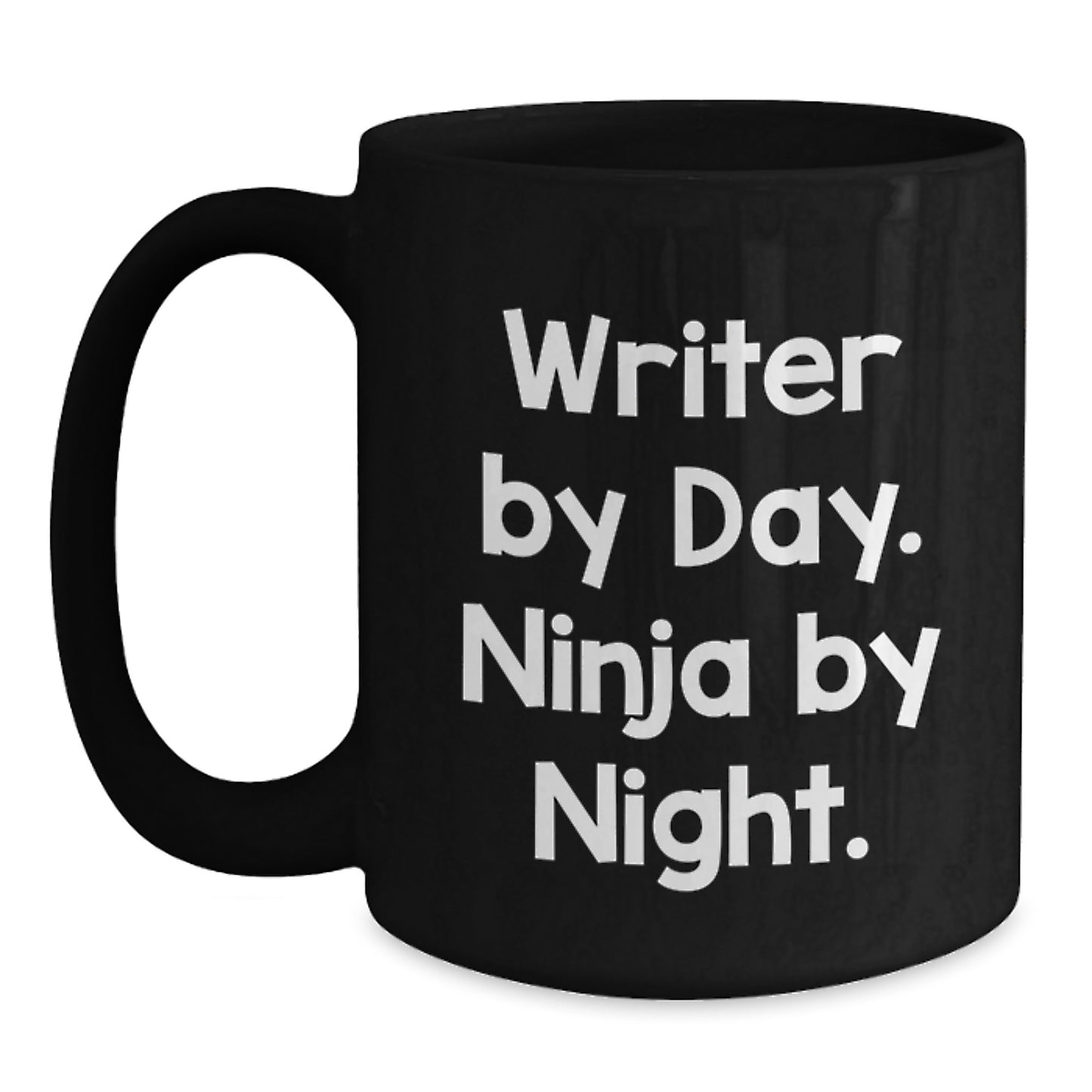 Funny Writer Gifts from Men to Friends - Writer By Day. Ninja By Night. - Black Coffee Mug for Birthday Unique Gifts - Main