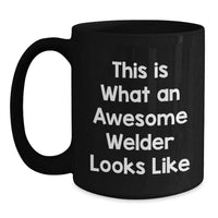 Load image into Gallery viewer, Funny Welder Gifts for Welder - Black Coffee Mug - Gifts from Men to Friends on Christmas - Main
