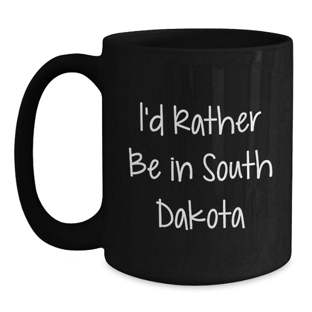 South Dakota Gift for Him - I'd Rather Be There Keepsake Coffee Mug - Main