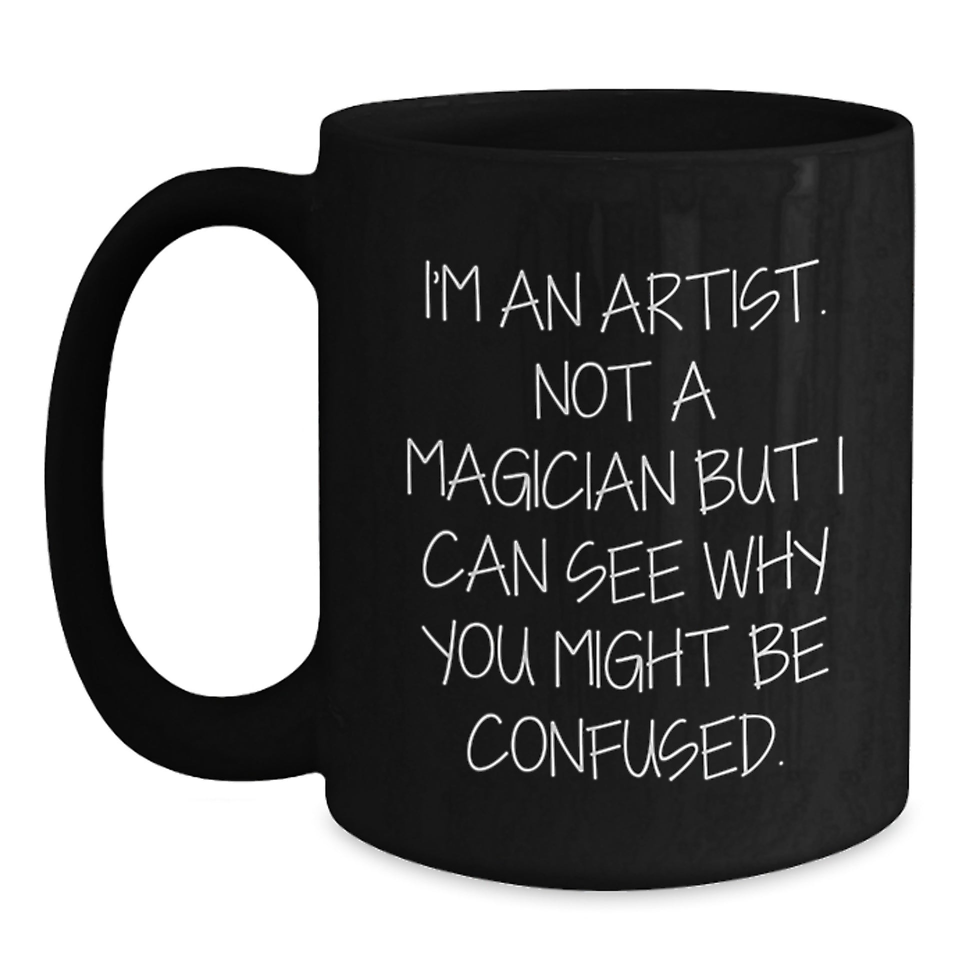For Him Keepsake Birthday Gift Black Coffee Mug – I'm An Artist - Main
