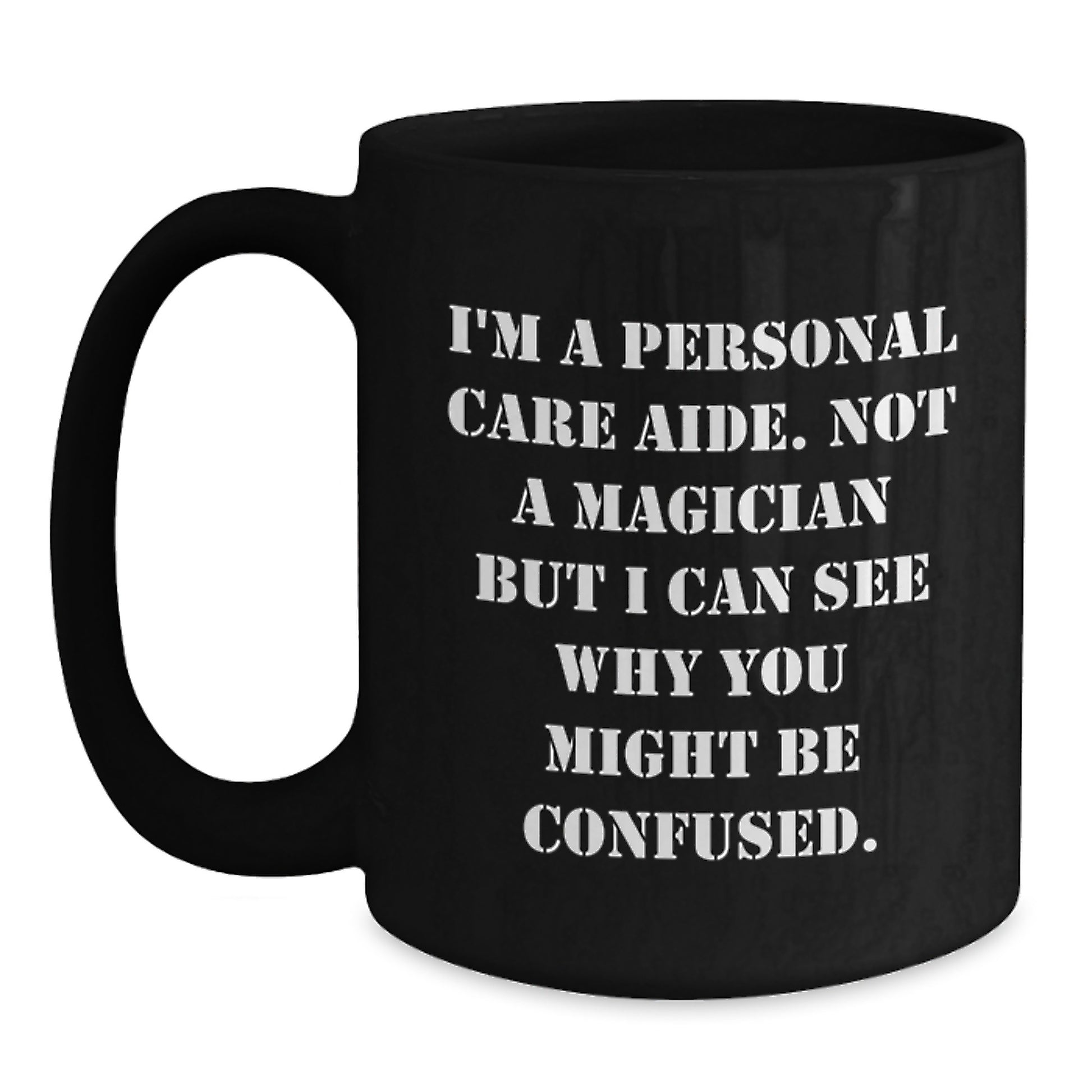 Personal Care Aide Keepsake Black Coffee Mug for Him Birthday Gift - Main