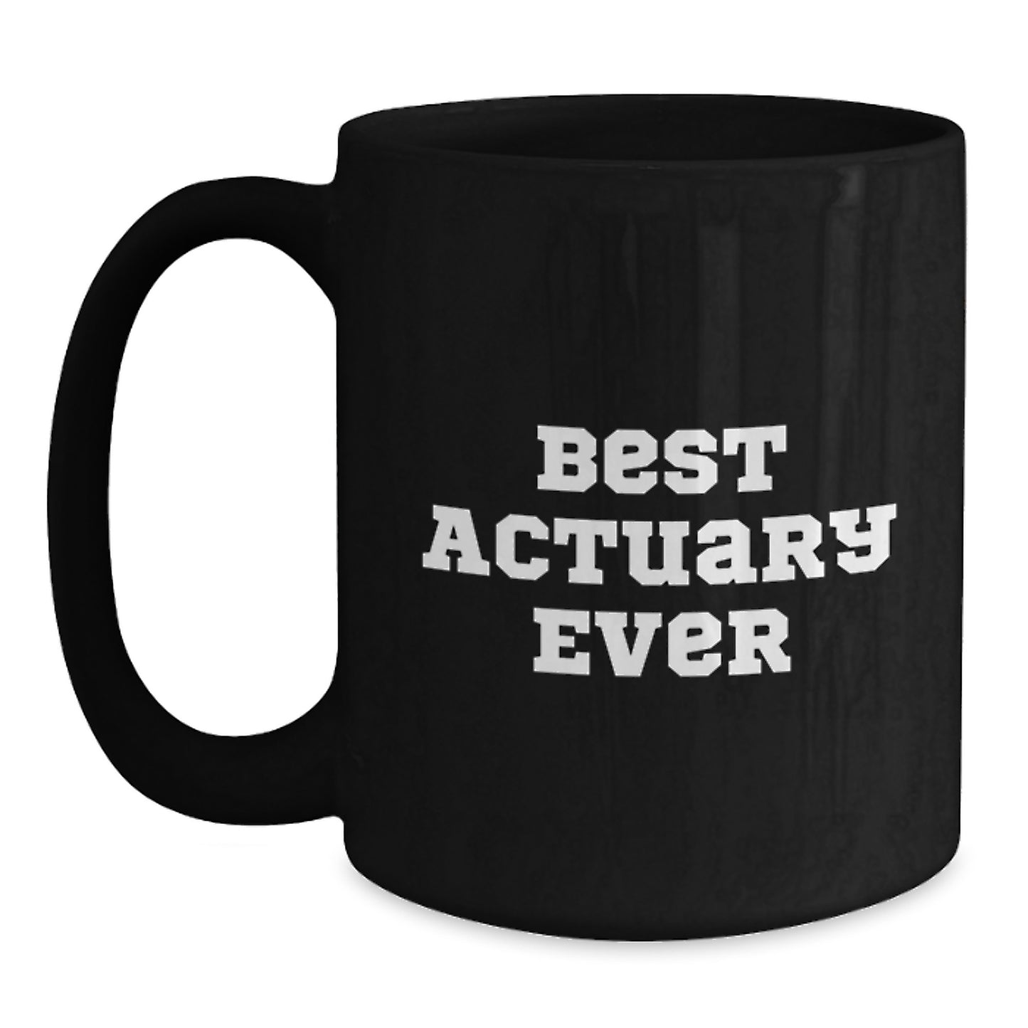 Actuary Keepsake Black Coffee Mug for Him Birthday Gift Best Actuary - Main