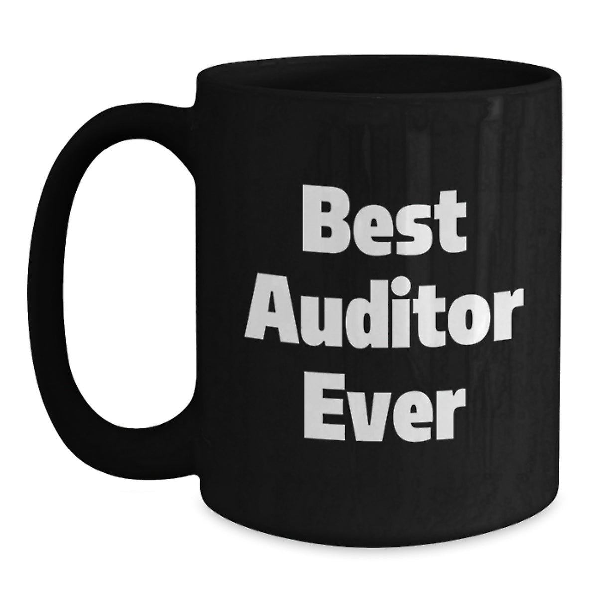 Auditor Gift for Him - Best Auditor Ever Keepsake Mug - Main