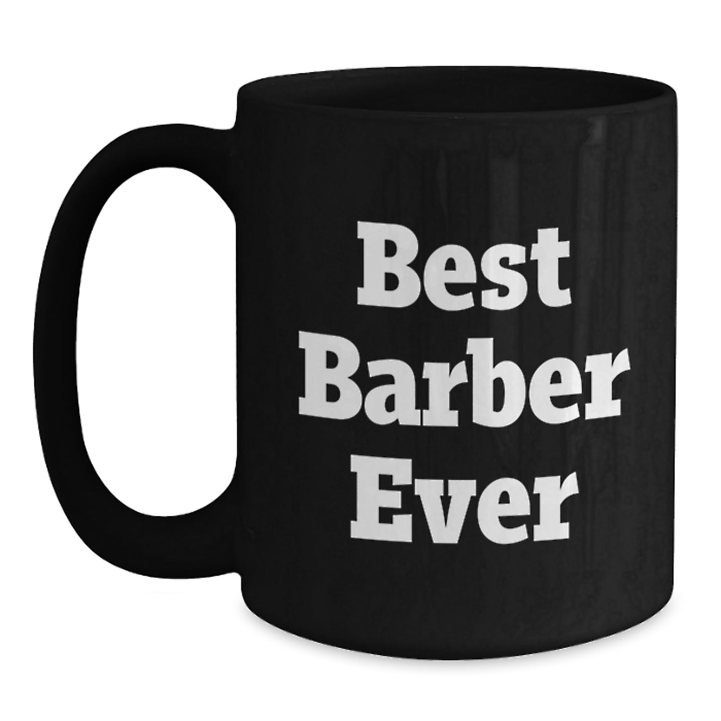 Best Barber Ever Keepsake Ceramic Mug for Him Birthday Gift 11oz - Main