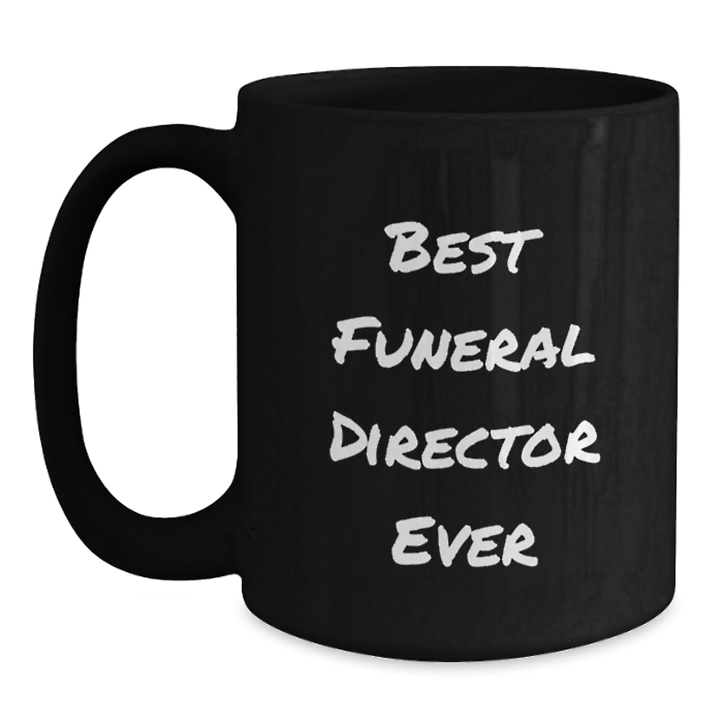 For Him Keepsake Birthday Gift Black Coffee Mug – Best Funeral Director - Main