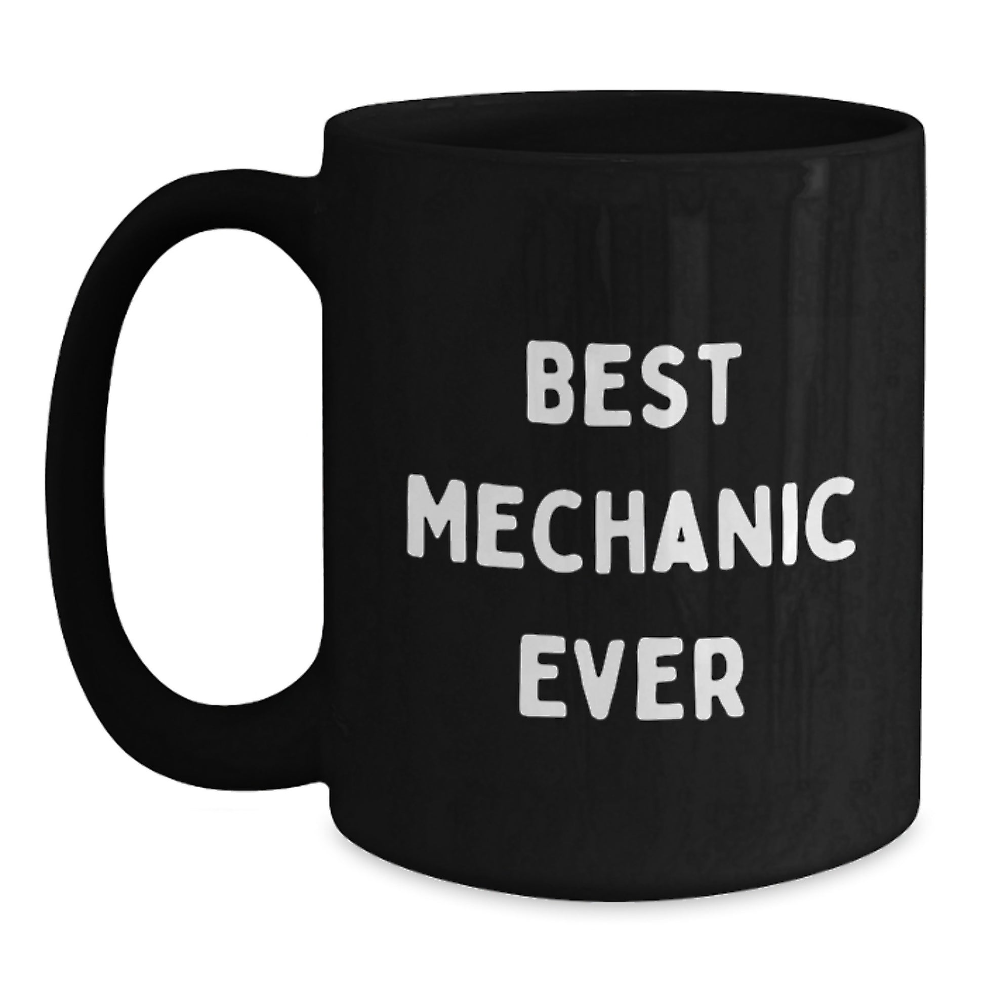 Best Mechanic Ever Keepsake Black Coffee Mug for Him Birthday Gift - Main