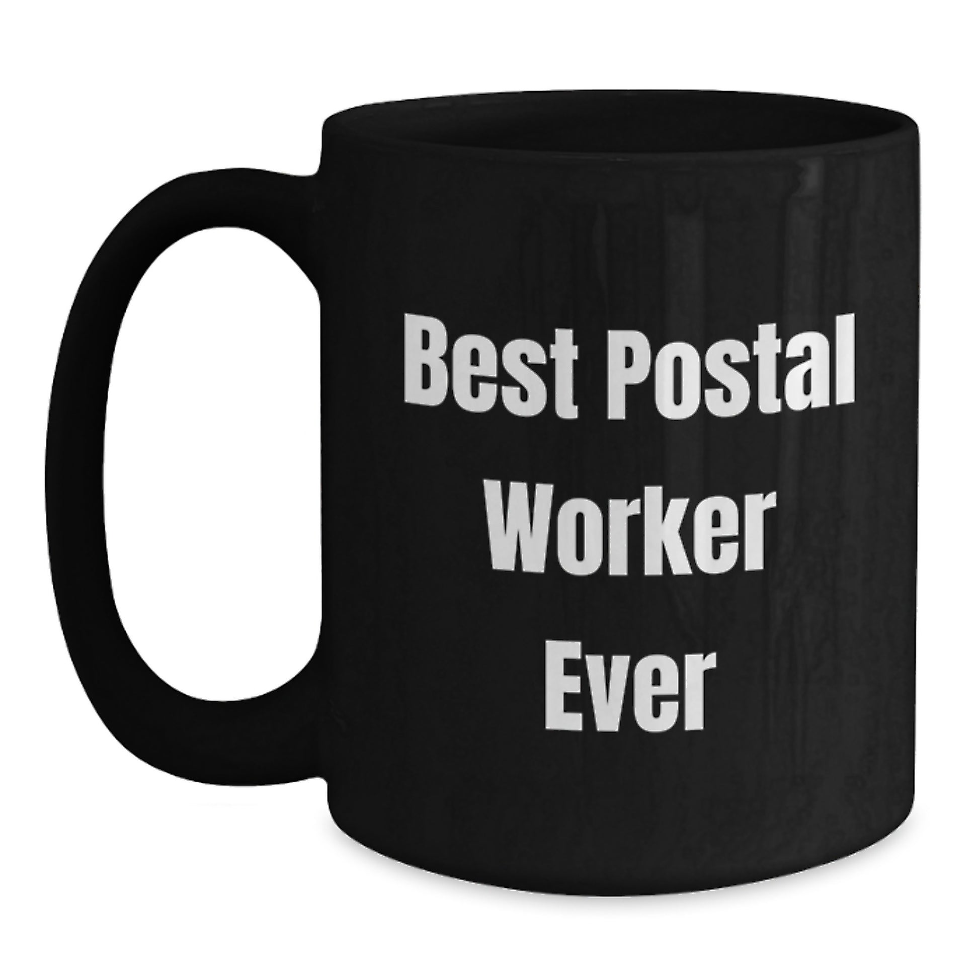 Postal Worker Keepsake Mug for Him Birthday Gift Best Postal Worker Ever - Main