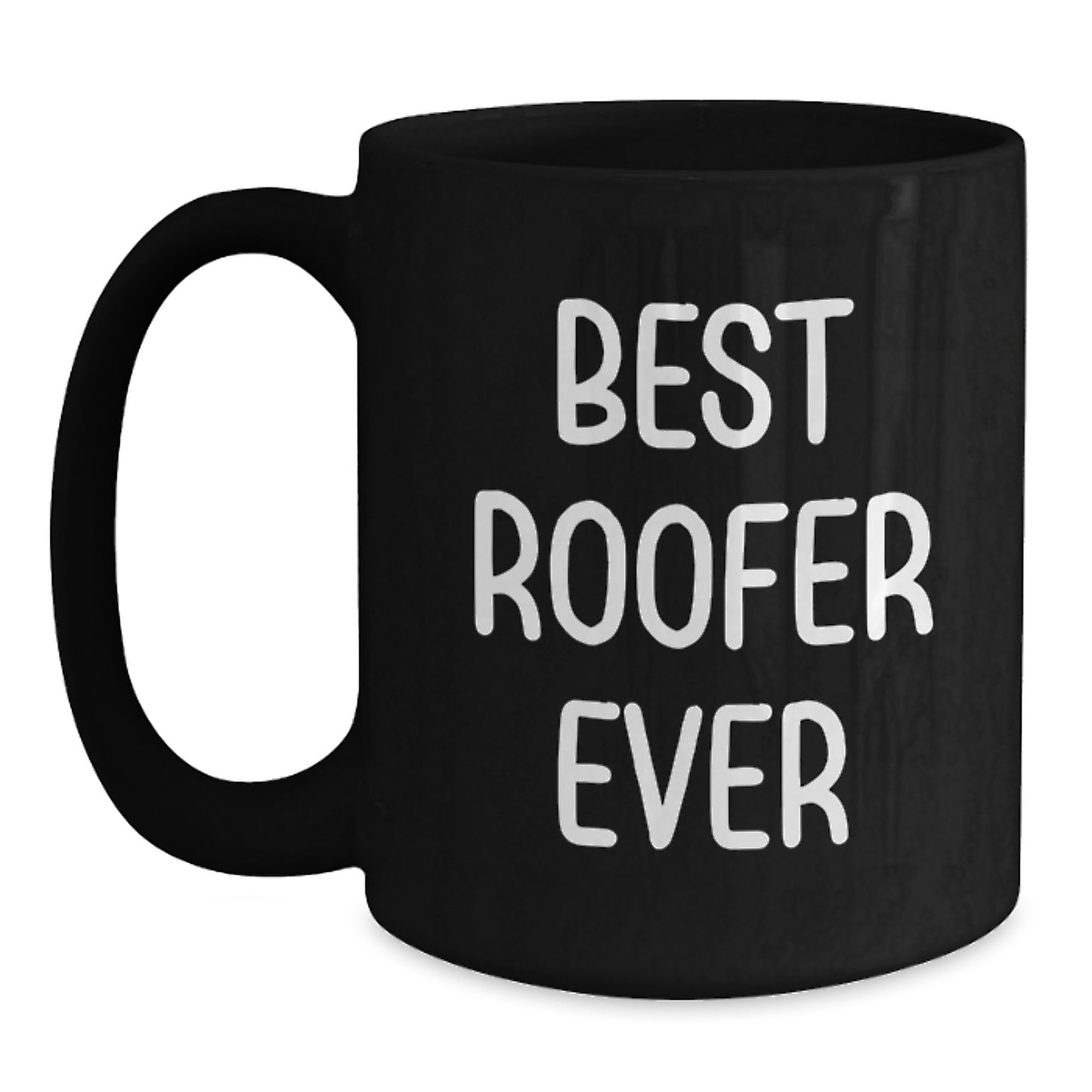 Best Roofer Ever Keepsake Mug for Him Birthday Gift - Main