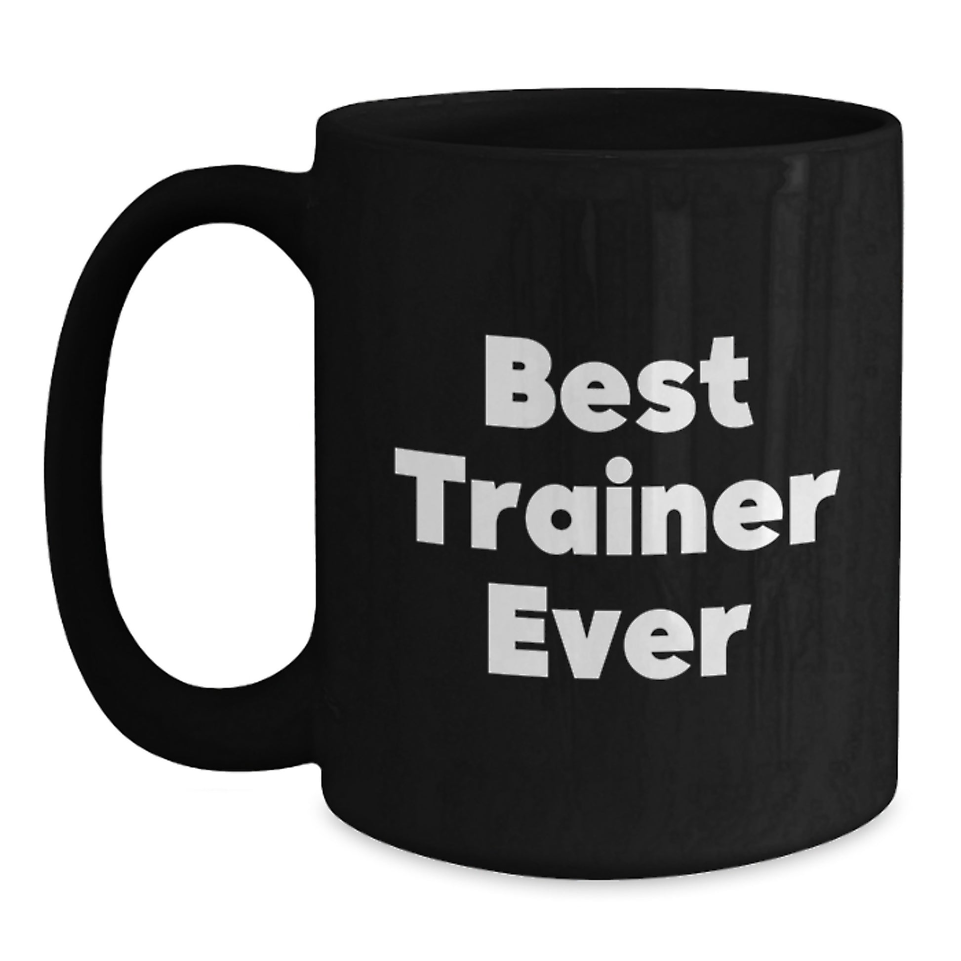 Funny Quotes for Trainer Birthday Unique Gifts from Friends Ceramic Black Coffee Mugs Trainer Love - Main