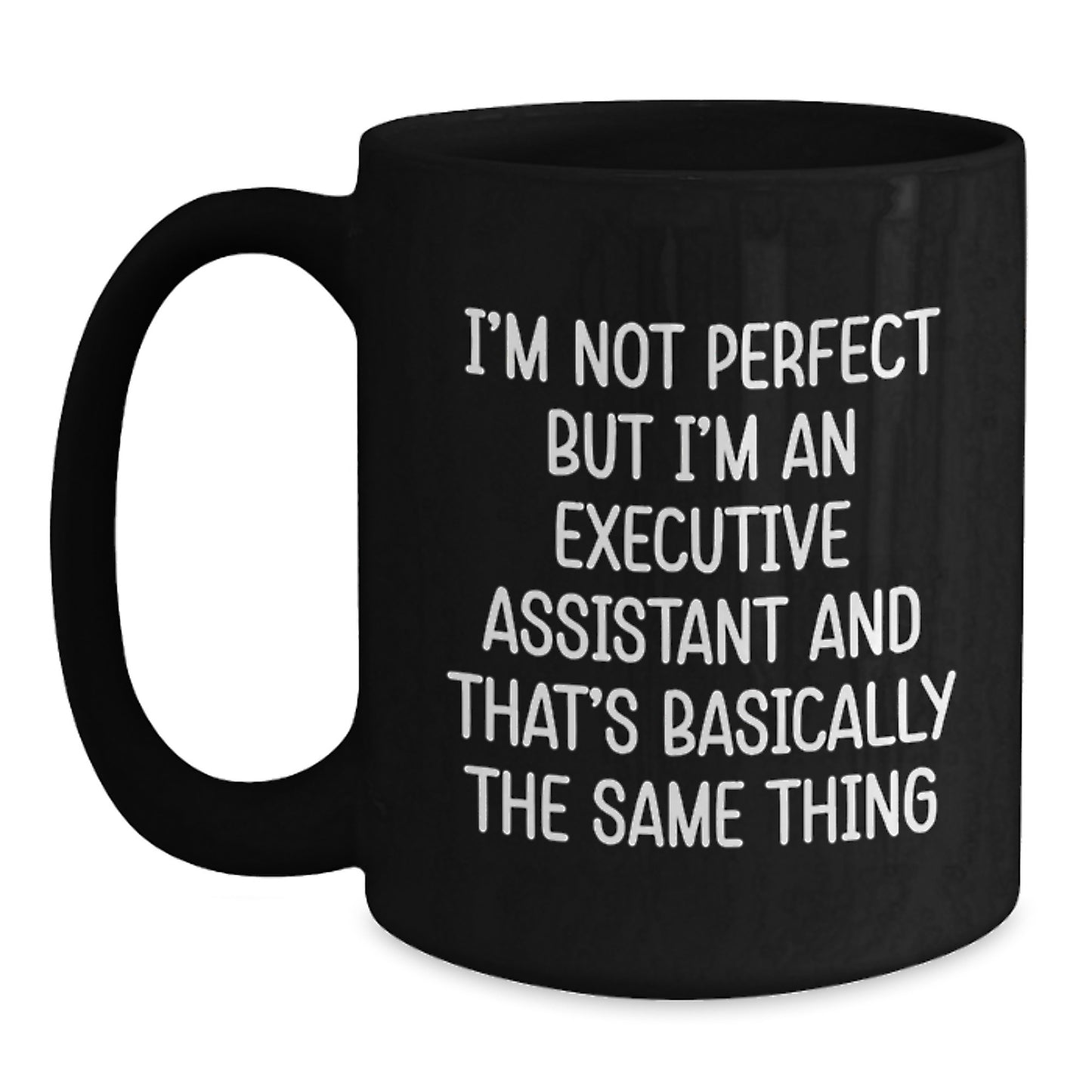 Executive Assistant Keepsake Black Coffee Mug for Him Birthday Gift - Main