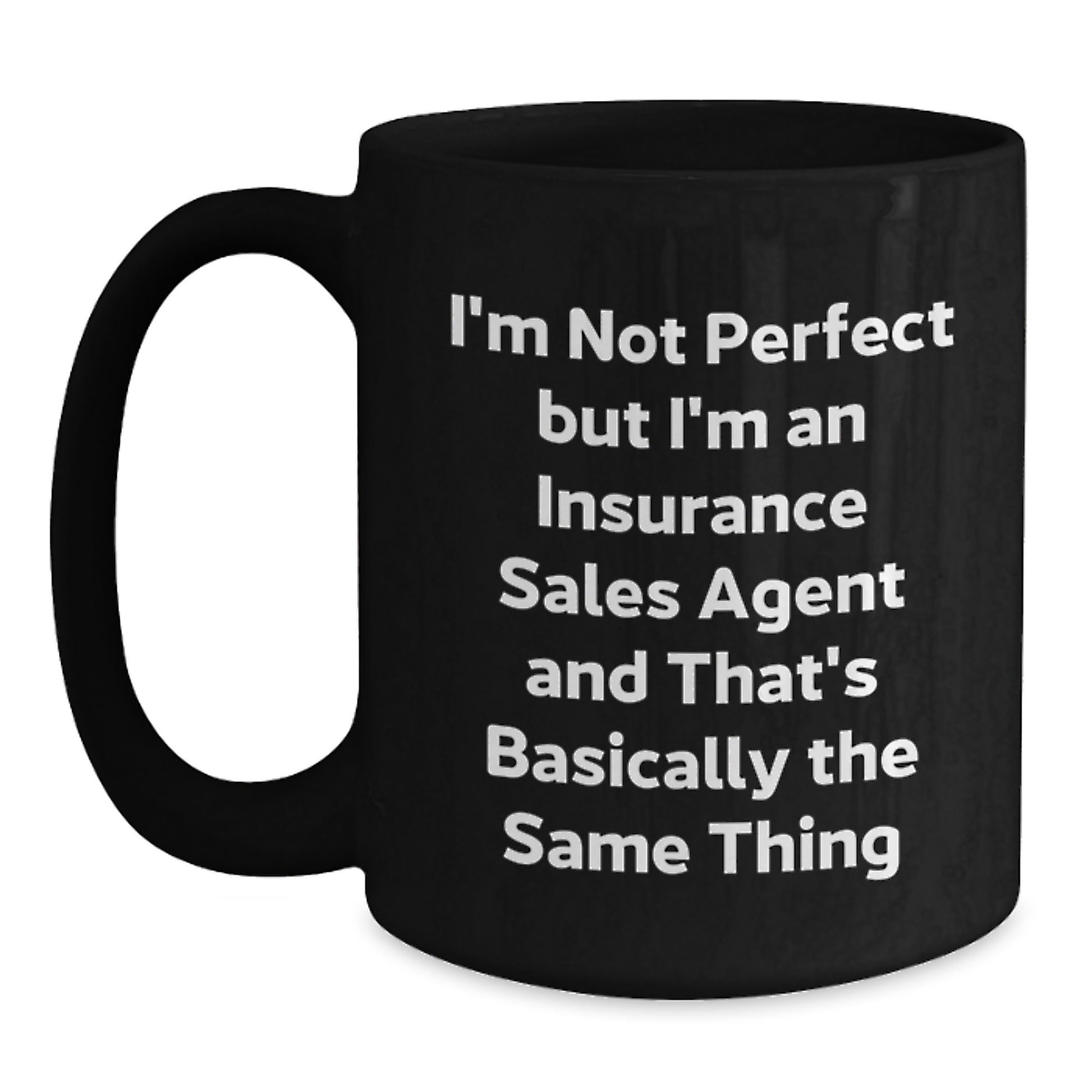 Humorous Birthday Gift for Neighbors Insurance Sales Agent Coffee Mug - Main