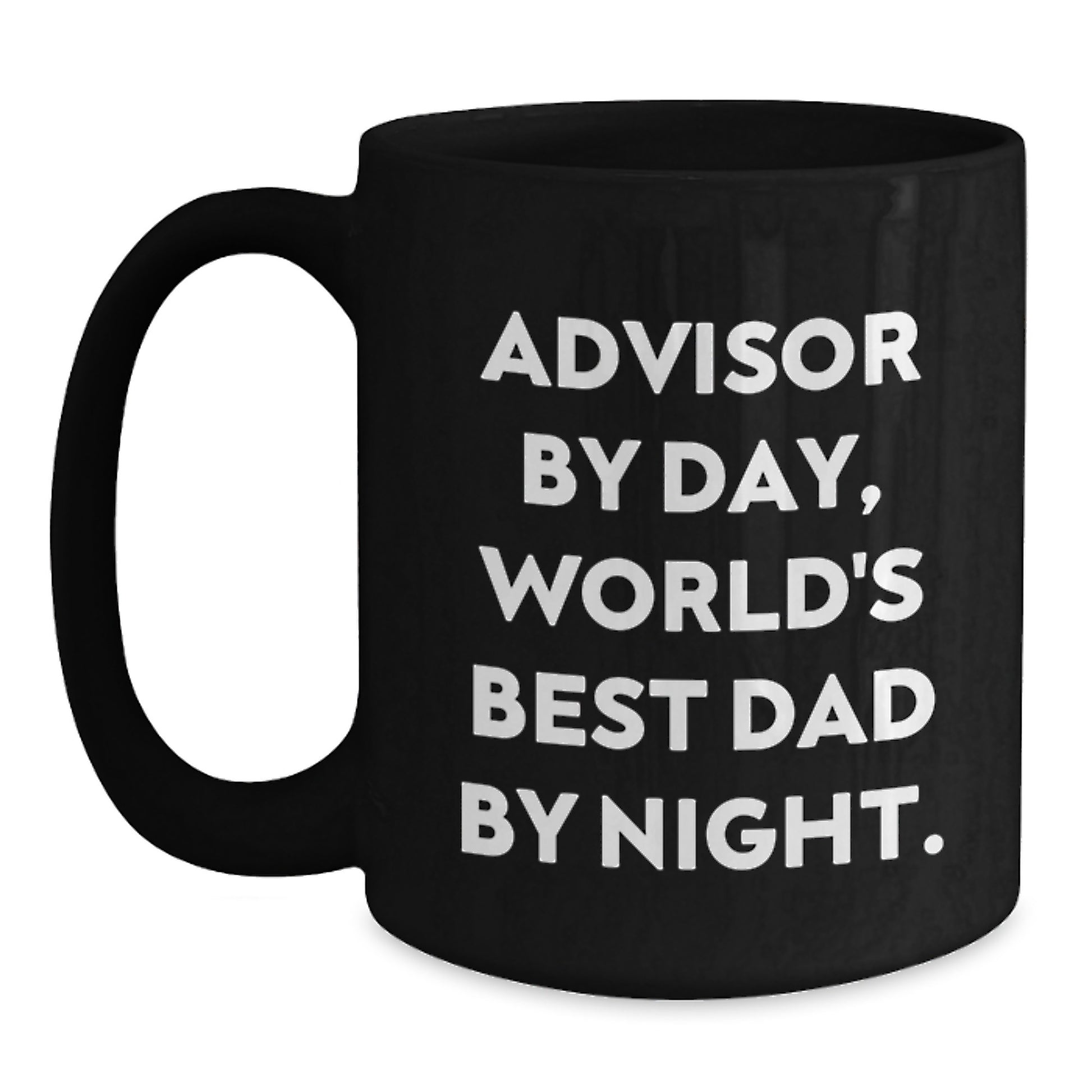 Birthday Gift for Her Advisor By Day, World's Best Dad By Night Mug - Main
