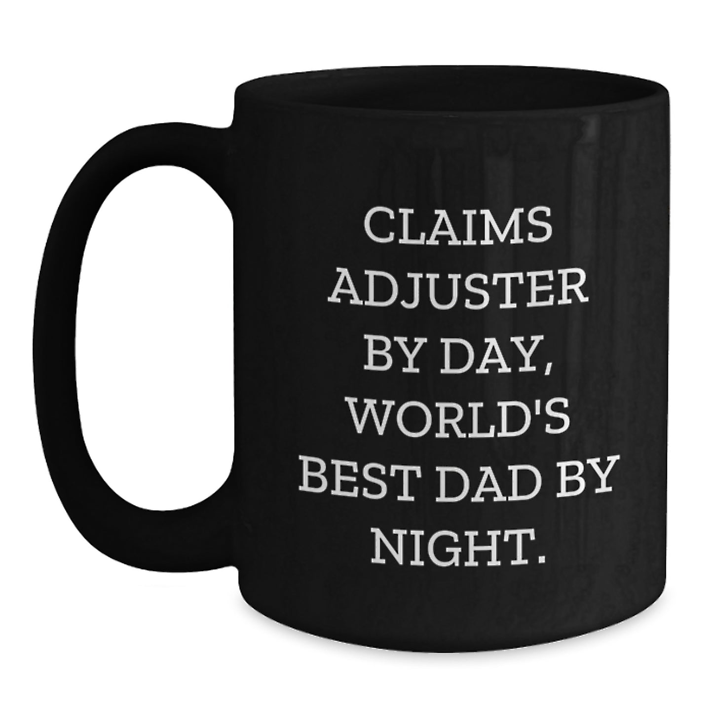 Claims Adjuster Black Coffee Mug Idea for Coworkers Birthday Gift - Main