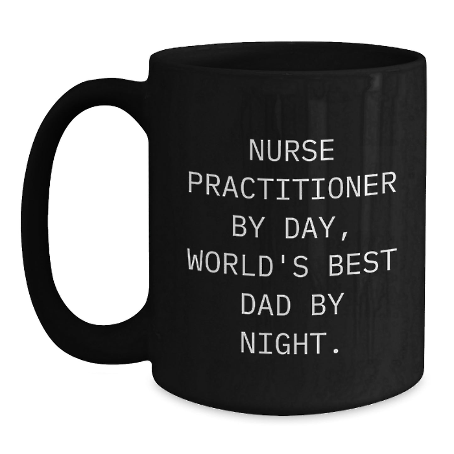 Nurse Practitioner Keepsake Mug for Him Birthday Gift Black 11oz Ceramic - Main