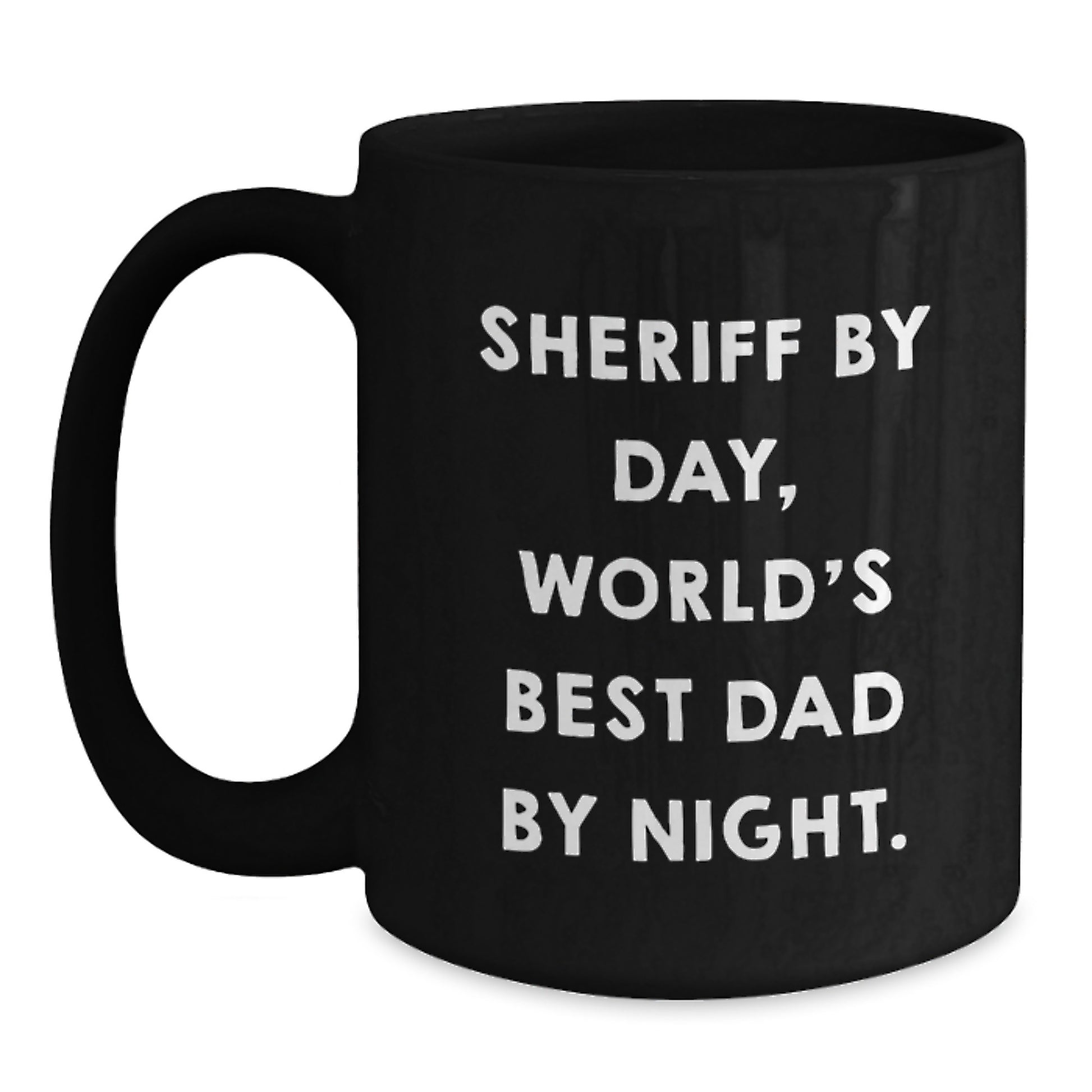 Sheriff By Day, World's Best Dad By Night Mug for Him Birthday Gift - Main
