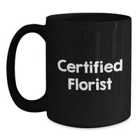 Load image into Gallery viewer, Funny Florist Gifts from Friends for Florist Graduation Black Coffee Mug, &#39;Wishing You a Bouquet of Success&#39;, Microwave and Dishwasher Safe - Main
