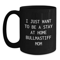 Load image into Gallery viewer, Funny Bullmastiff Dog Mom Gifts - Black Coffee Mug for Valentine's - Gifts from Family to Bullmastiff Dog Lover Mom - Main
