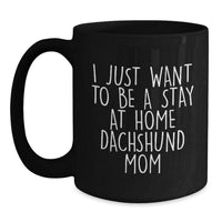 Load image into Gallery viewer, Dachshund Dog Mom Funny Quote Christmas Unique Gifts for Dachshund Lovers from Friends and Family - Black Coffee Mug - Main
