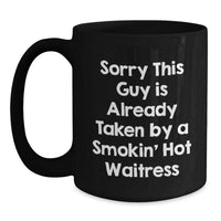 Load image into Gallery viewer, Funny Waitress Gifts from Men to Smokin Hot Waitress Friends, Black Coffee Mug, Christmas Unique Gifts for Waitress - Main
