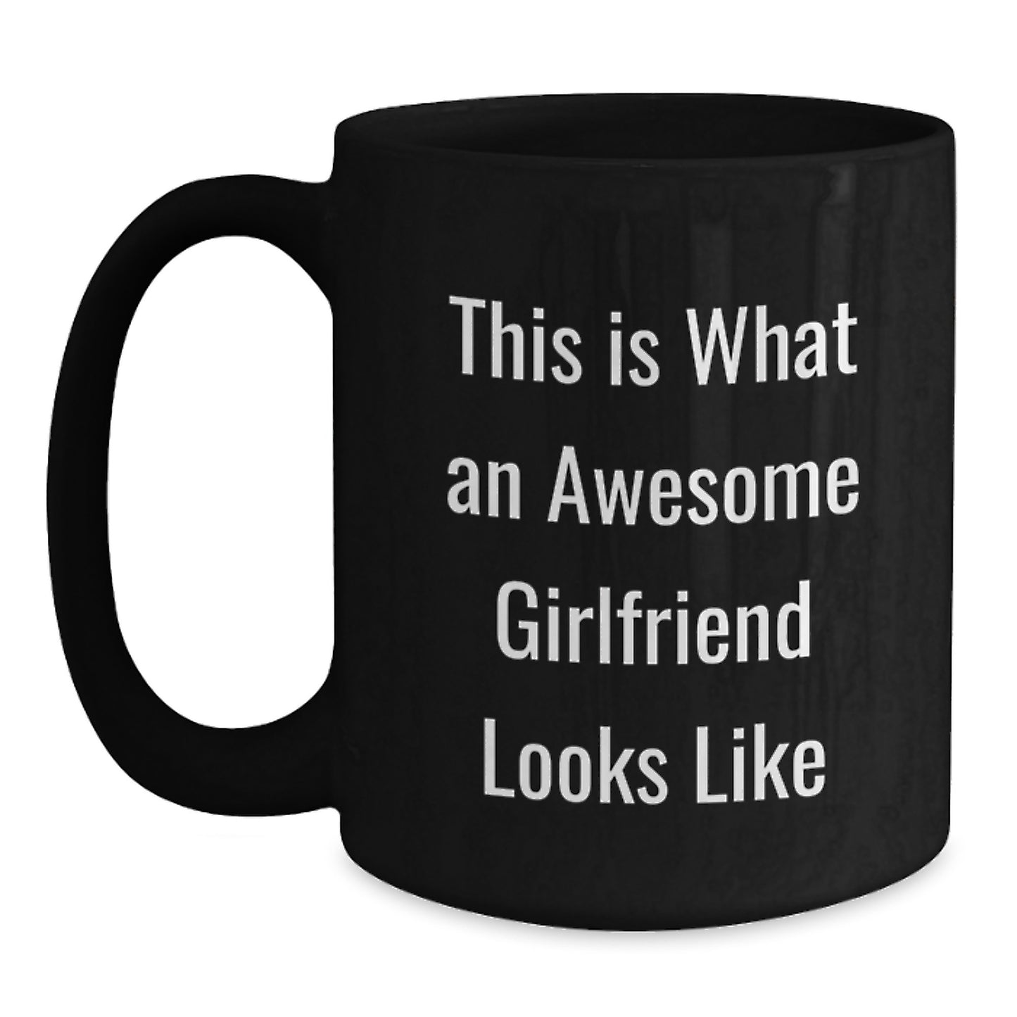 Funny Sweetheart Gifts, This Is What An Awesome Sweetheart Looks Like, Black Coffee Mug for Her, Gifts from Men, Unique Graduation Gifts for Her - Main