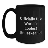 Load image into Gallery viewer, Funny Gifts for Housekeeper - Officially The World's Coolest Housekeeper Black Coffee Mug, Christmas Unique Gifts from Friends, Black Ceramic Mug for Housekeeper - Main

