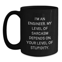 Load image into Gallery viewer, Funny Sarcasm Engineer Gifts from Friends for Birthday Unique Black Coffee Mugs - Main
