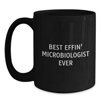 Load image into Gallery viewer, Funny Microbiologist Gifts for Men - Best Effin' Microbiologist Ever Black Coffee Mugs for Christmas Unique Gifts from Friends - Main
