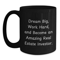 Load image into Gallery viewer, Real Estate Investor Gifts - Funny Inspirational Quote Black Coffee Mugs for Him Her Friends Coworkers Family Christmas Unique Presents - Main
