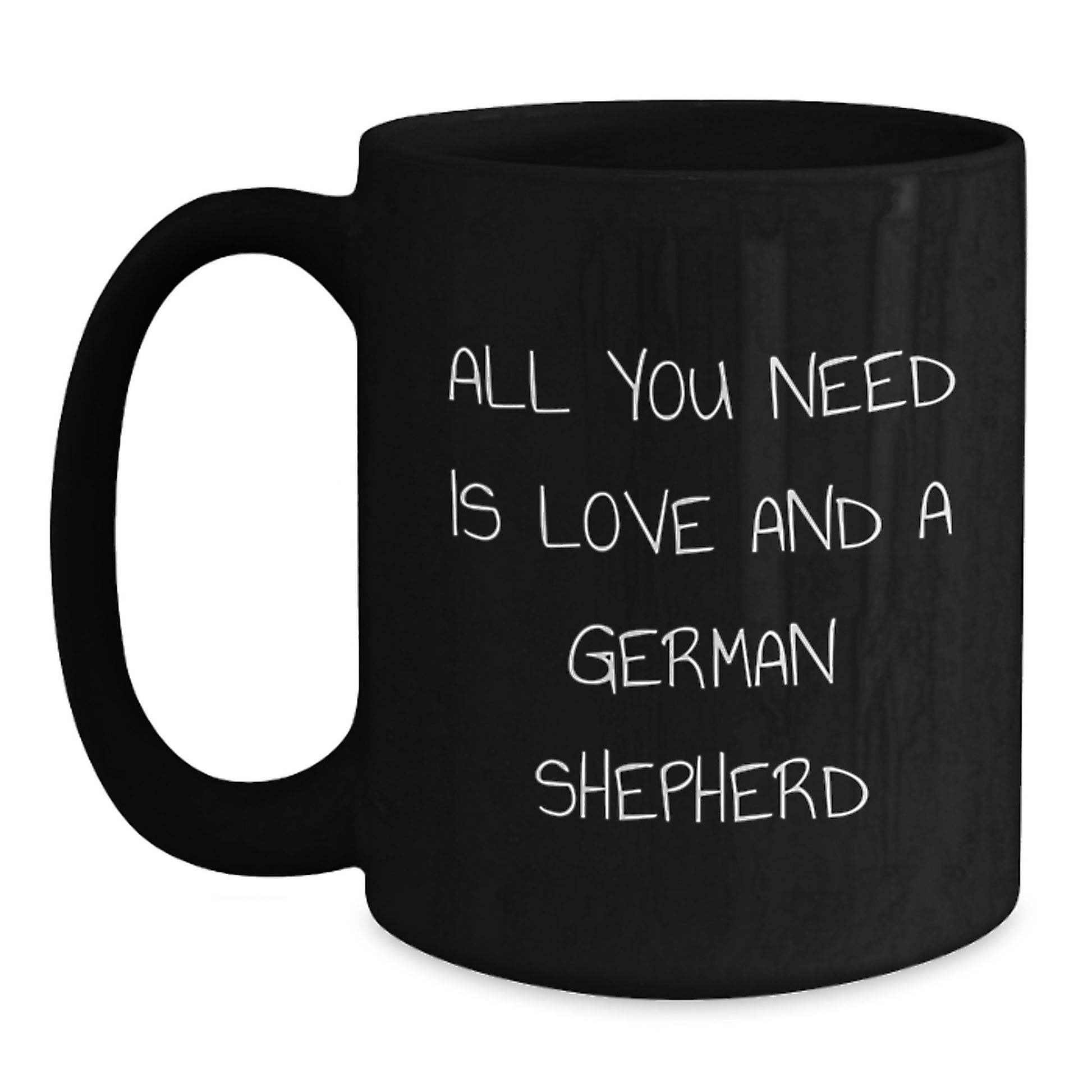 German Shepherd Dog Lover Gifts from Friends to Family - Funny All You Need Is Love Mug for Graduation Day - Main