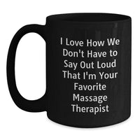 Load image into Gallery viewer, Massage Therapist Gifts from Friends for Favorite Massage Therapist Funny Black Coffee Mug Christmas Unique Ideas - Main
