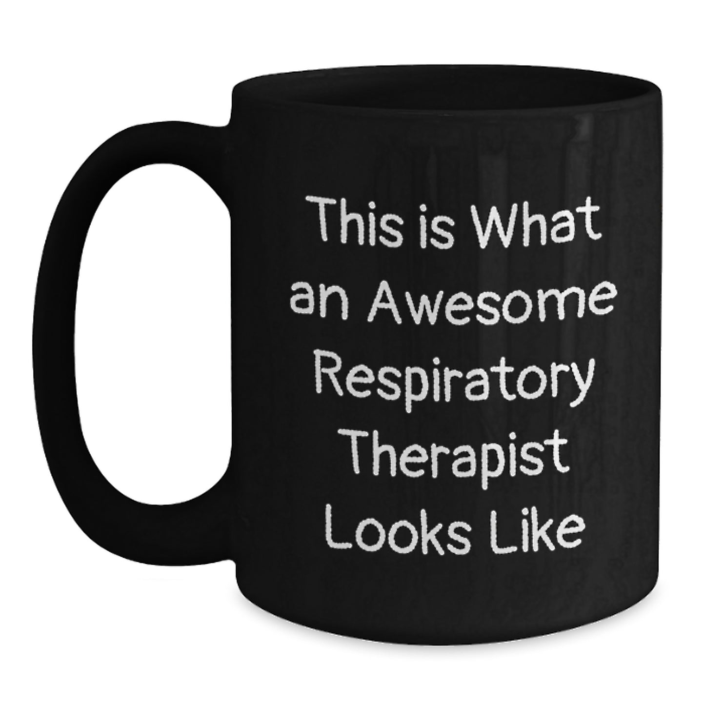 Gifts for Respiratory Therapist, Funny Black Coffee Mug, This Is What An Awesome Respiratory Therapist Looks Like, Graduation Unique Gifts from Family - Main