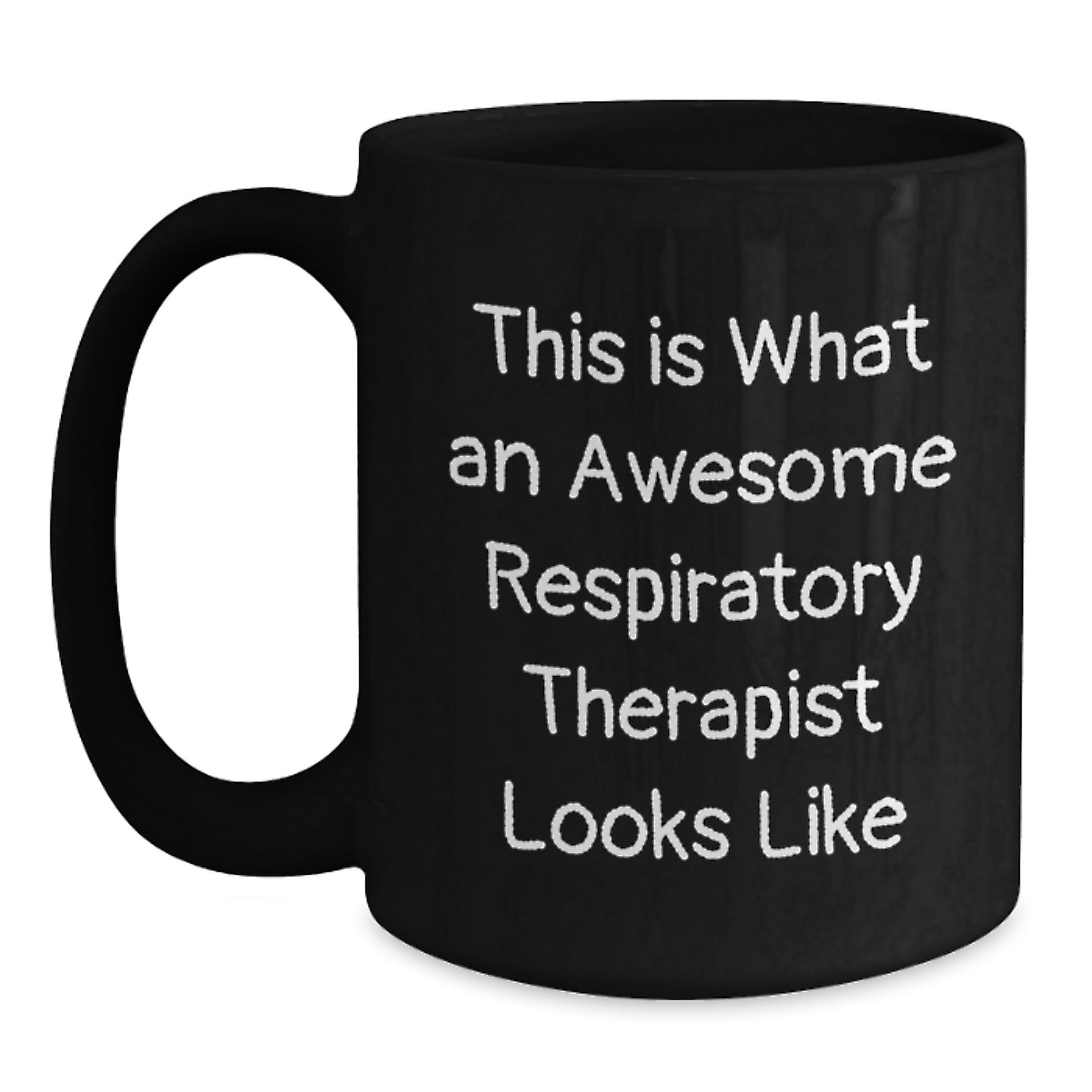 Gifts for Respiratory Therapist, Funny Black Coffee Mug, This Is What An Awesome Respiratory Therapist Looks Like, Graduation Unique Gifts from Family - Main