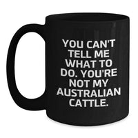Load image into Gallery viewer, Sassy Australian Cattle Dog Mugs, Funny Quote Gifts for Australian Cattle Dog Lovers, Birthday Unique Gifts from Family, Friends, or Coworkers to Men, Women, or Australian Cattle Dog Enthusiasts - Main
