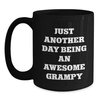 Load image into Gallery viewer, Funny Grampy Gifts from Family, Awesome Grampy Mugs for Men, Just Another Day of Being Awesome Graduation Unique Gifts - Main
