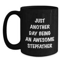 Load image into Gallery viewer, Awesome Stepfather Gifts, Funny Stepfather Quotes, Birthday Unique Gifts for Him, Stepfather Black Coffee Mug - Main
