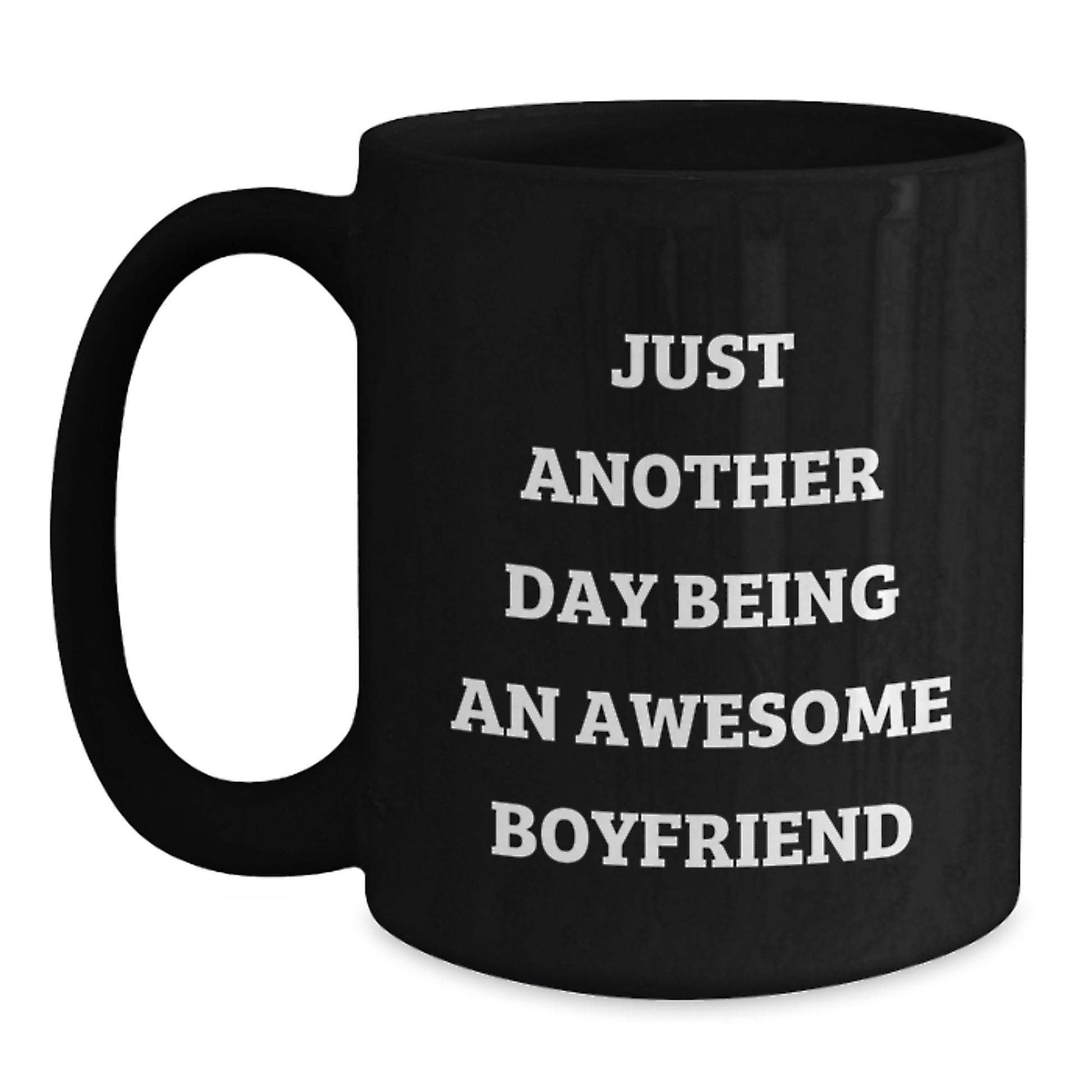 Funny Sweetheart Gifts from Men to Sweetheart, Just Another Day Being An Awesome Sweetheart Black Coffee Mug for Graduation Unique Gifts - Main