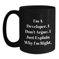 Load image into Gallery viewer, Funny Developer Gifts from Friends for Graduation Unique Mugs I'm Right Black Coffee Mug, 11oz or 15oz - Main
