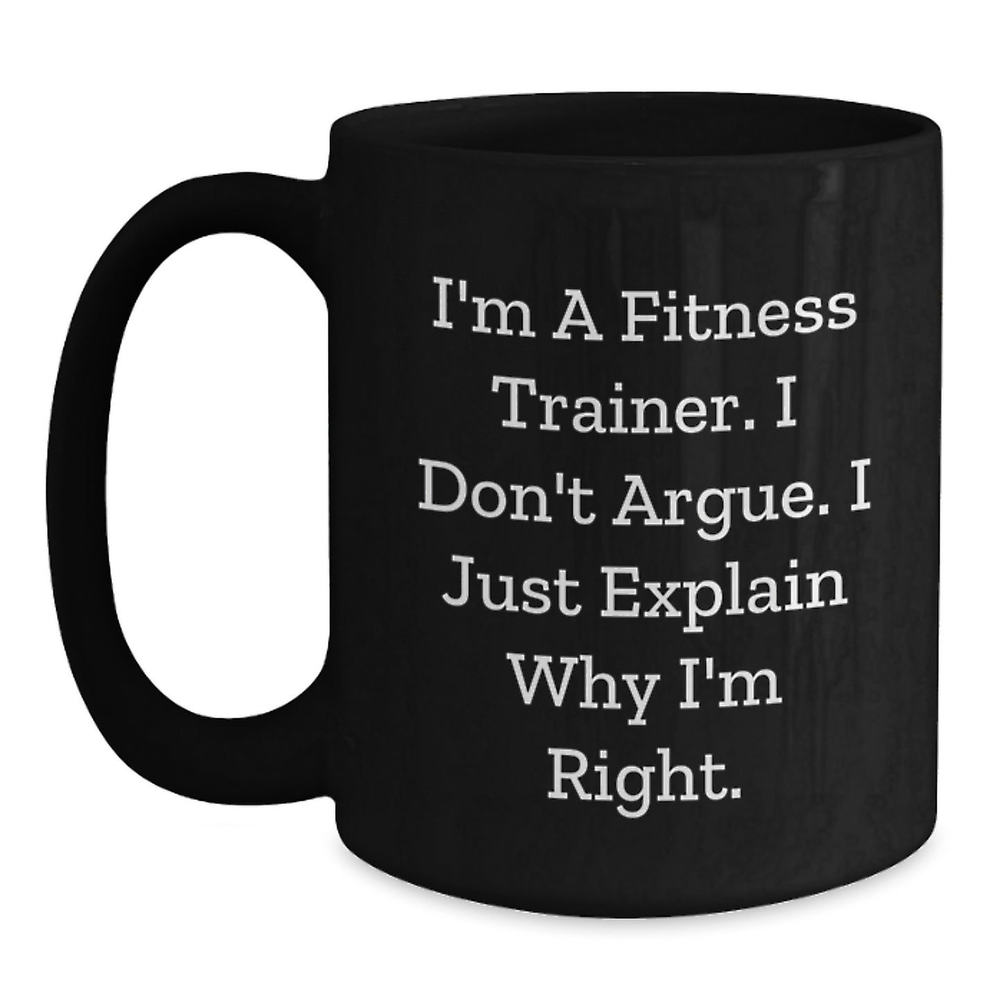 Fitness Trainer Humor Gifts from Friends for Graduation Unique Gifts, Funny Black Coffee Mug - Main