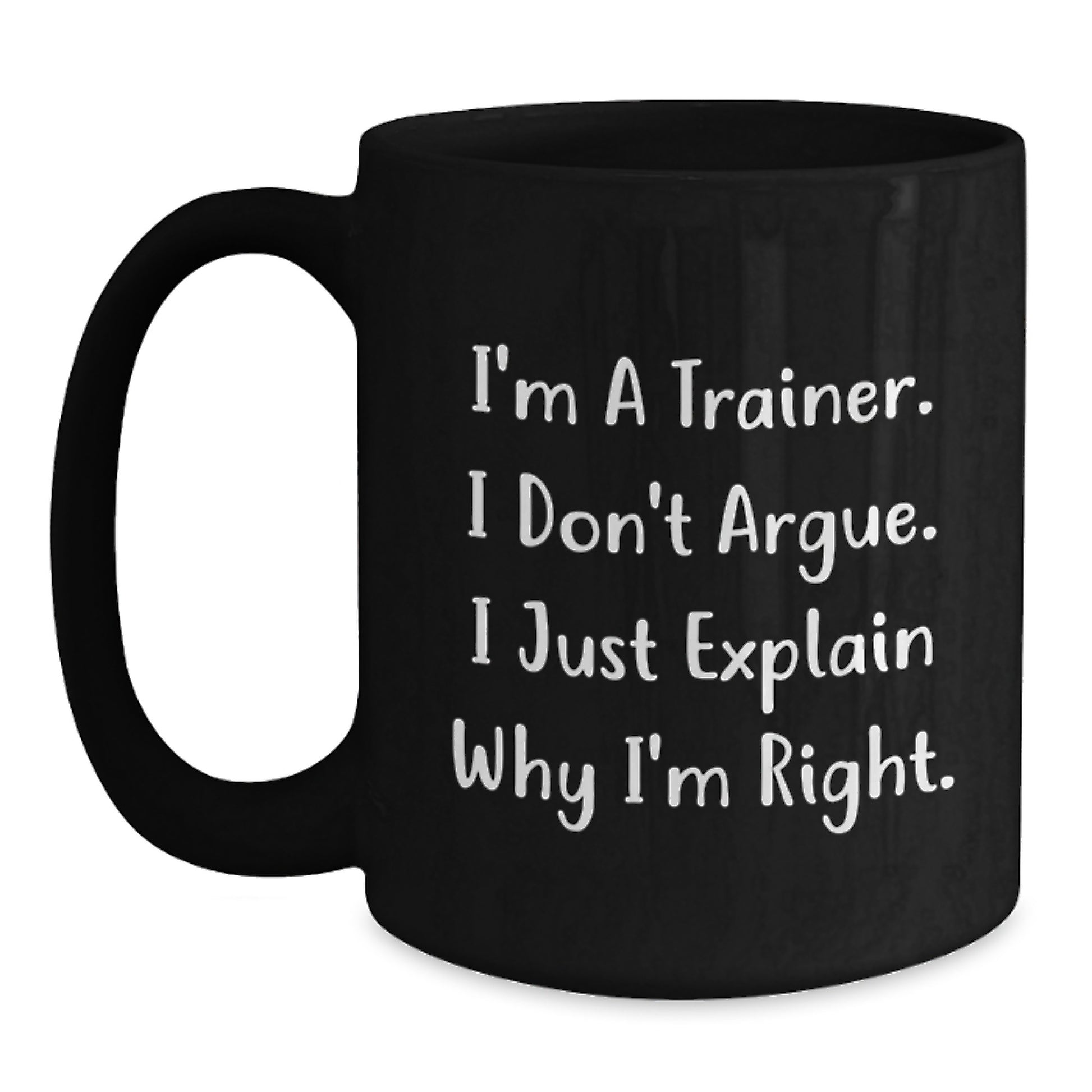 Trainer Humor Gifts from Friends to Graduation Success Black Coffee Mug - Main